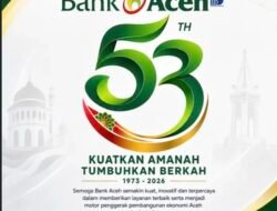 Selamat HariJadi Bank Aceh Ke 53 Tahun